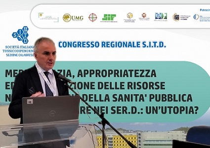 CONGRESSO S.I.T.D. : SULLE DIPENDENZE BISOGNA SMETTERLA CON LE DIVERGENZE IDEOLOGICHE E ASSUMERE UN APPROCCIO PROGETTUALE, RIGOROSO E AVANZATO