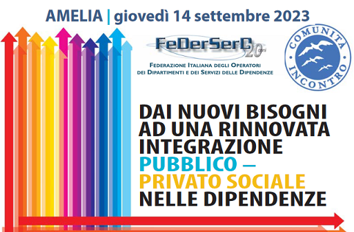 CONVEGNO FEDERSERD: DAI NUOVI BISOGNI AD UNA RINNOVATA INTEGRAZIONE PUBBLICO – PRIVATO SOCIALE NELLE DIPENDENZE