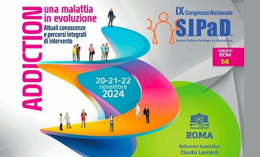 ADDICTION, MALATTIA IN EVOLUZIONE – IX Congresso Nazionale SIPaD