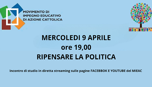 RIPENSARE LA POLITICA: INCONTRO DI STUDIO ON-LINE