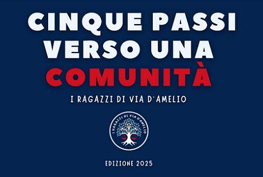 CINQUE PASSI VERSO UNA COMUNITÀ. L’INCONTRO CON LE SCUOLE PROMOSSO DA “I RAGAZZI DI VIA D’AMELIO”